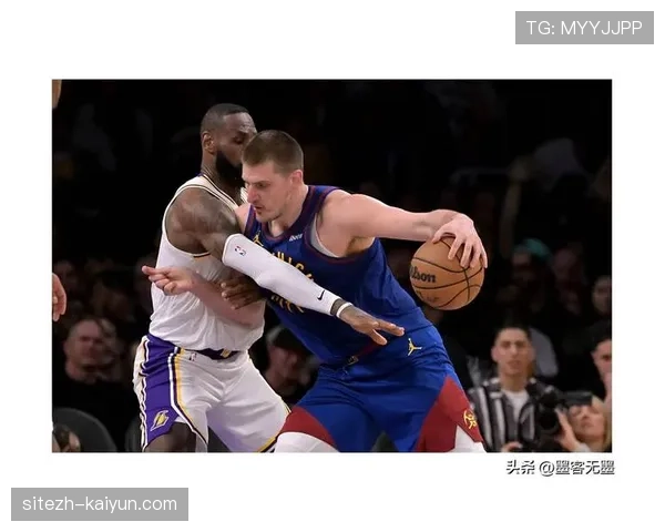 掘金近五战场均失分125.2分 约基奇防守覆盖面积不足成体系漏洞